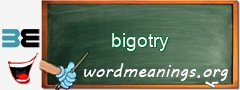 WordMeaning blackboard for bigotry